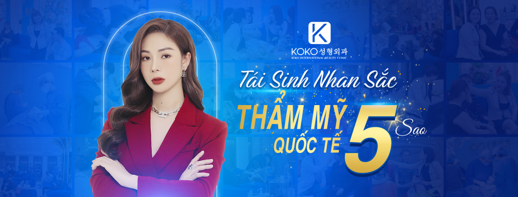 Thẩm Mỹ Ko Ko – Nét Đẹp Hoàn Mỹ