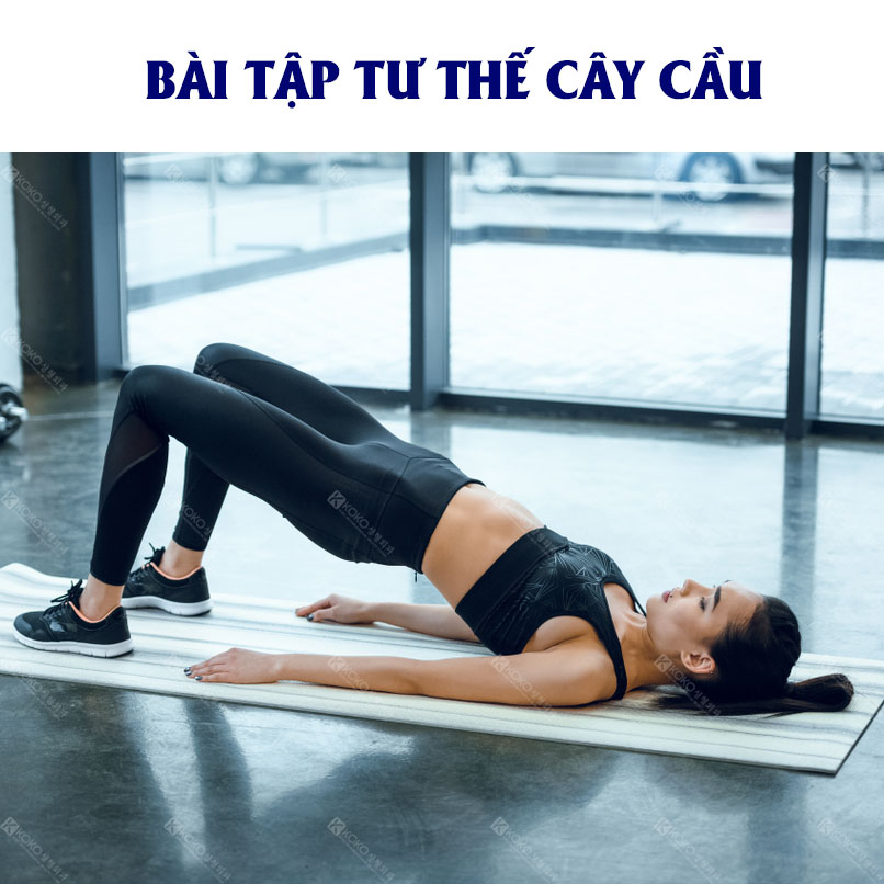 Bài tập tư thế cây cầu  giúp nâng mông hiệu quả